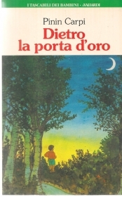 DIETRO LA PORTA D'ORO - PININ CARPI