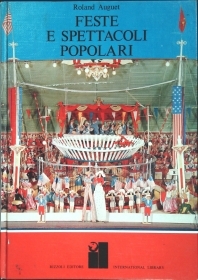 FESTE E SPETTACOLI POPOLARI - ROLAND AUGUST