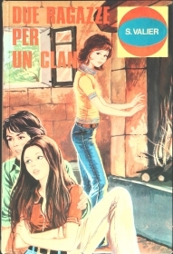 DUE RAGAZZE PER UN CLAN - SUSANNE VALIER