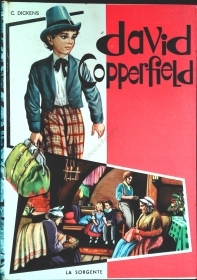 DAVID COPPERFIELD - CHARLES DICKENS - LA SORGENTE 1965