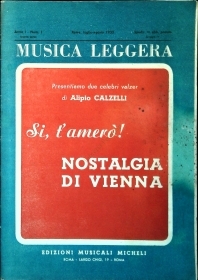 ALIPIO CALZELLI - I T'AMERO'.valzer - NOSTALGIA DI VIENNA.valzer - SPARTITO