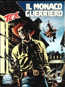 TEX N. 725 - IL MONACO GUERRIERO
