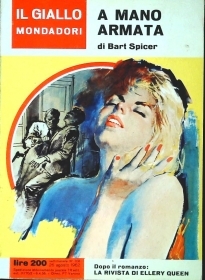 A MANO ARMATA - BART SPICER - GIALLO MOADORI N. 708