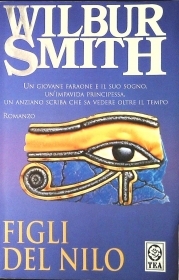 FIGLI DEL NILO - WILBUR SMITH