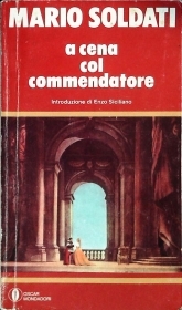 A CENA COL COMMENDATORE - MARIO SOLDATI - MONDADORI 1977 - OUTLET DEL LIBRO