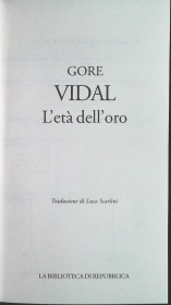 L\'ETA\' DELL\'ORO - GORE VIDAL -
