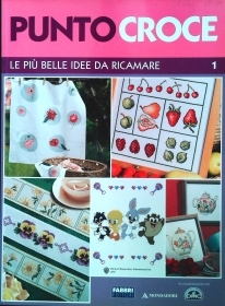 PUNTO CROCE N. 1. LE PIU' BELLE IDEE DA RICAMARE