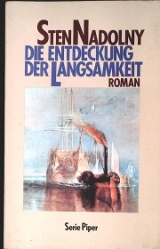 DIE ENTDECKUNG DER LANGSAMKEIT - STEN NADOLNY - GERMAN TEXT