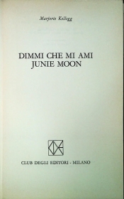 DIMMI CHE MI AMI JUNIE MOON -M