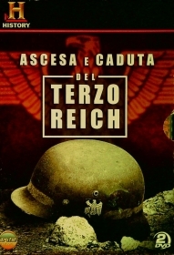 ASCESA E CADUTA DEL TERZO REICH - 2 DVD