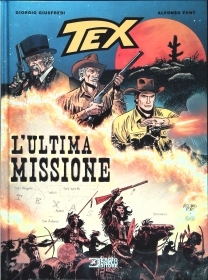 L'ULTIMA MISSIONE - TEX