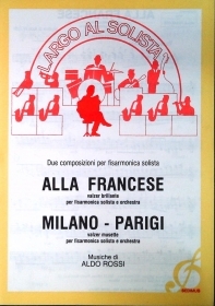 ALLA FRANCESE. valzer - MILANO-PARIGI.valzer - SPARTITO-SHEET MUSIC