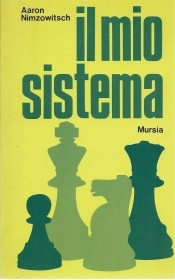 IL MIO SISTEMA - AARON NIMZOWI