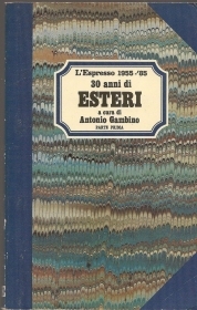 30 ANNI DI ESTERI parte prima