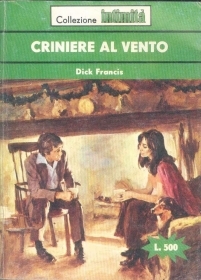 CRINIERE AL VENTO - DICK FRANC