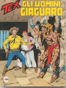 TEX N° 389 - GLI UOMINI GIAGUARO