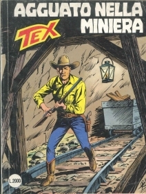 TEX N° 367 - AGGUATO NELLA MINIERA