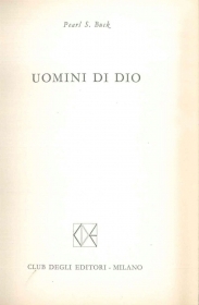 UOMINI DI DIO - PEARL S. BUCK
