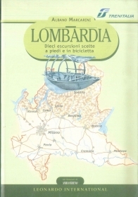 LOMBARDIA - DIECI ESCURSIONI S