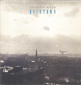 RAINTOWN - DEACON BLUE