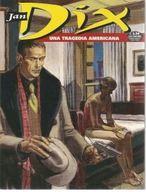 JAN DIX N. 5 - UNA TRAGEDIA AMERICANA
