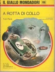 A ROTTA DI COLLO - TOM PACE