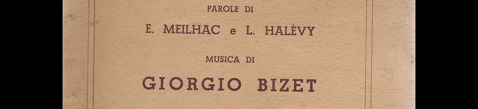 CARMEN - G. BIZET # LIBRETTO D\'OPERA - E. Meilhac, L. Halrvy