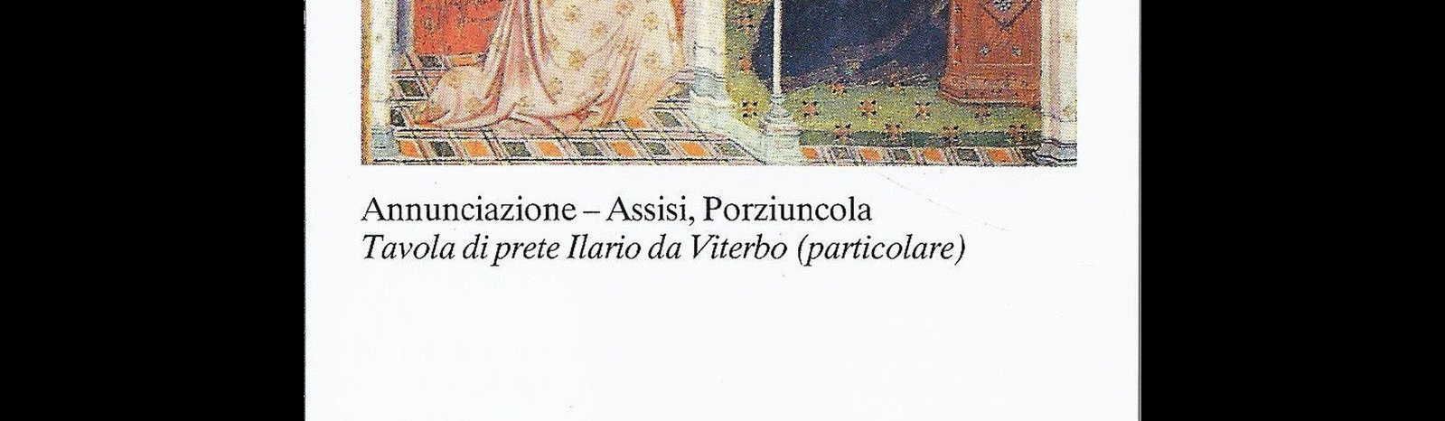 ANNUNCIAZIONE  di Ilario da Viterbo - Porziuncola di Assisi - SANTINO AS015-103