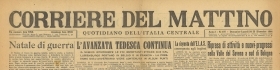 CORRIERE DEL MATTINO 24-25 DICEMBRE 1944 - ARDENNE - BATTAGLIA VALLE DEL SAVENA