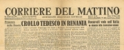 CORRIERE DEL MATTINO 10 MARZO 1945 - SFONDAMENTI IN RENANIA - INGLESI A RANGOON